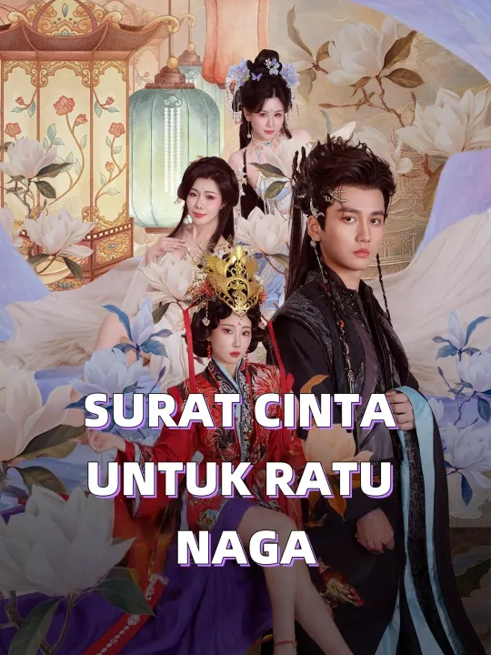 SURAT CINTA UNTUK RATU NAGA